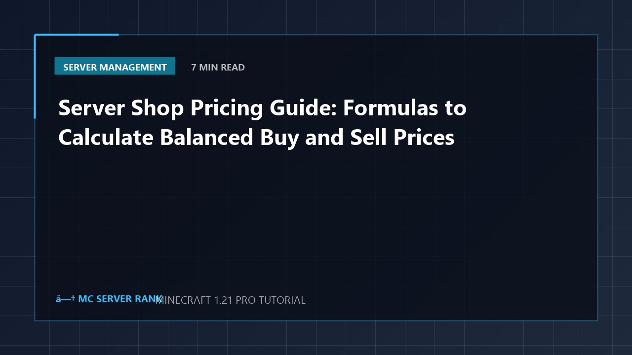 Server Shop Pricing Guide: Formulas to Calculate Balanced Buy and Sell Prices