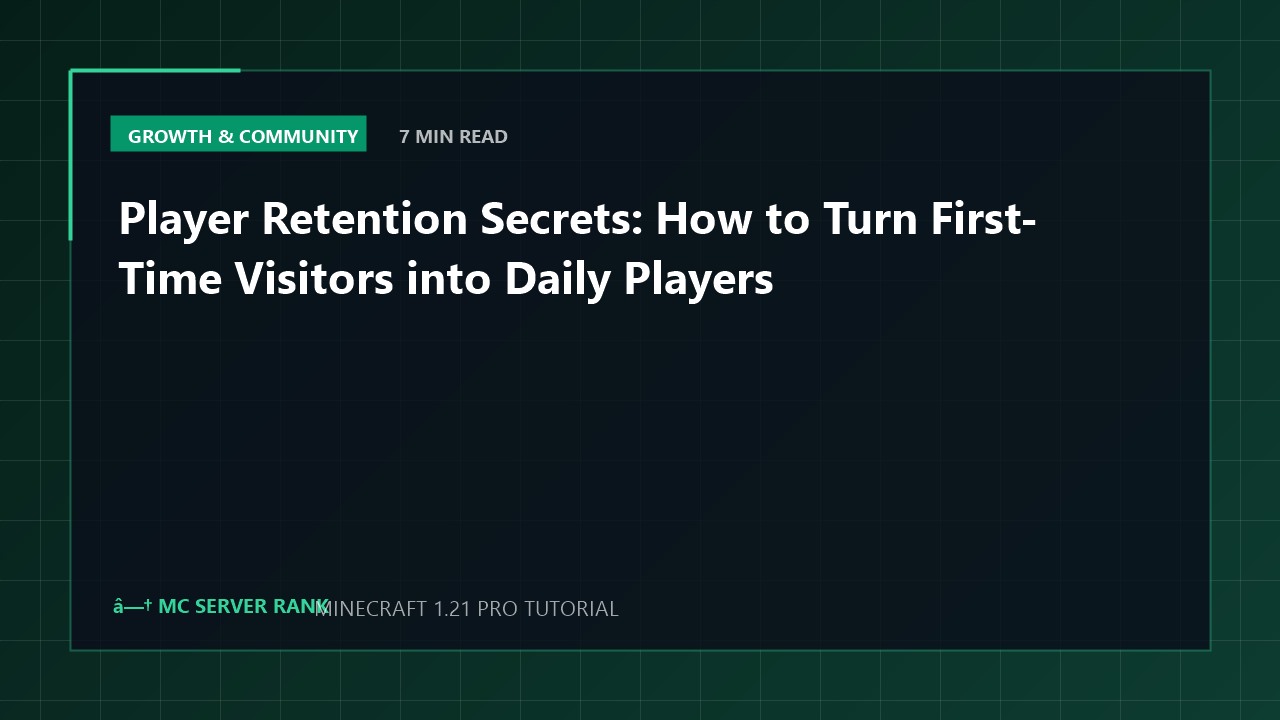 Player Retention Secrets: How to Turn First-Time Visitors into Daily Players