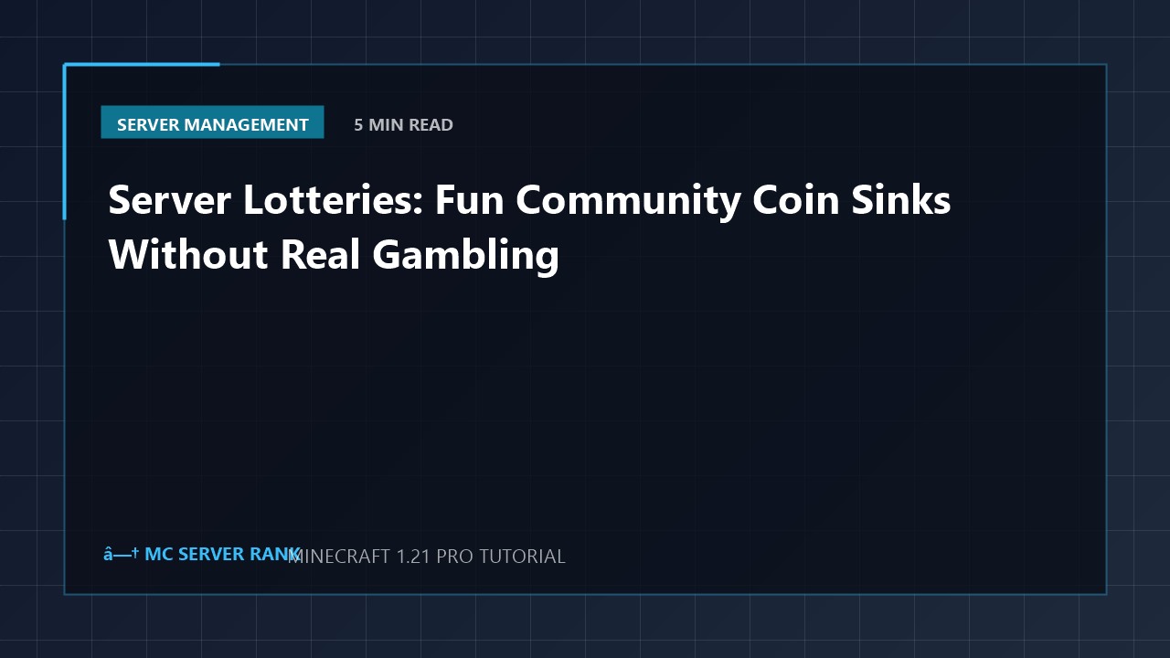 Server Lotteries: Fun Community Coin Sinks Without Real Gambling